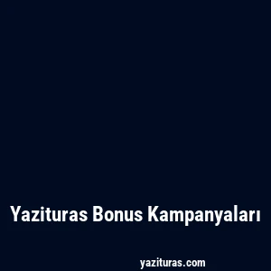 Yazituras Bonus Kampanyaları