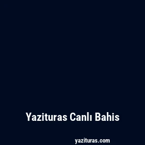 Yazituras Canlı Bahis