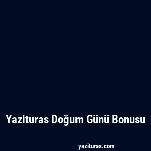 Yazituras Doğum Günü Bonusu
